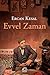 Evvel Zaman by Ercan Kesal
