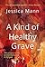 A Kind of Healthy Grave