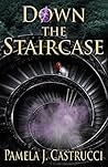Down the Staircase (The Staircase Series Book 1) Down the Staircase (The Staircase Series Book 1)
