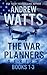 The War Planners, The War Stage, Pawns of the Pacific by Andrew  Watts