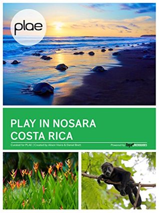 Play in Nosara Costa Rica (PLAE)