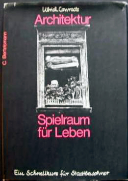 Spielraum für Leben, Ein Schnellkurs für Stadtbewohner