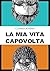 La mia vita capovolta