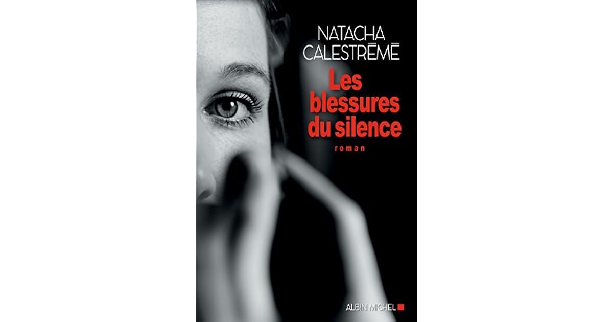 Natacha Calestrémé Les Blessures Du Silence Pdf