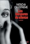 Les Blessures du silence (French Edition) Les Blessures du silence (French Edition)