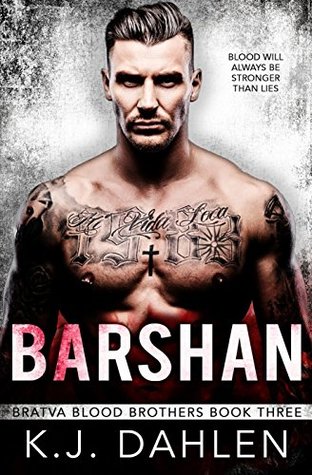 Barshan (Bratva Blood Brothers #3)