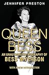 Queen Bess: An Un...