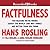 Factfulness