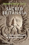 Sacred Britannia:...