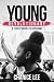 Young Revolutionary by Chanice Lee Young Revolutionary by Chanice Lee