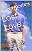 Lost Love: A Story of Love,...