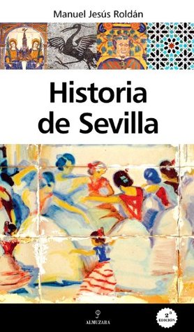 Historia de Sevilla (Paperback)
