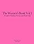 The Women's Book: Vol 1. A ...