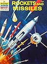 The How and Why Wonder Book of Rockets and Missiles (How and Why Wonder Books 5005)