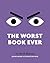The Worst Book Ever An interactive read-aloud for reluctant readers by Beth Bacon