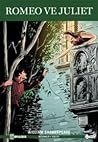 Romeo ve Juliet by William Shakespeare