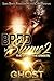 Bred by the Slums 2: The Ke...