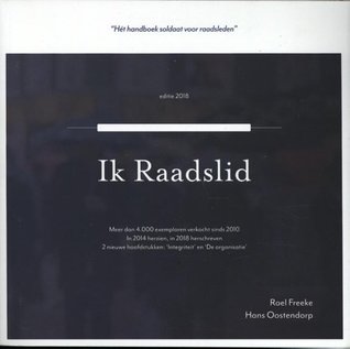 Ik Raadslid - Editie 2018 (Paperback)