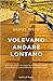 Volevamo andare lontano