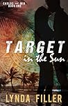 Target in the Sun (Carlos & Mia #1) Target in the Sun (Carlos & Mia #1)
