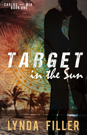 Target in the Sun (Carlos & Mia #1)