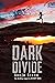 Dark Divide (Dark #2)