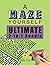 A Maze Yourself: Ultimate 2...