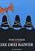 LES 3 BRIGANDS EN ALSACIEN DIE DREI RAIWER by Tomi Ungerer
