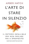 L'arte di stare i...