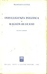 Intelligenza politica e ragion di stato