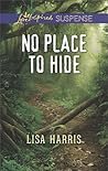 No Place to Hide by Lisa          Harris