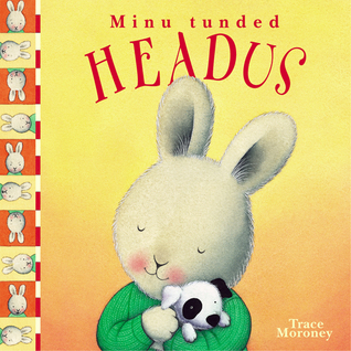 Headus (Minu tunded)