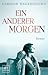 Ein anderer Morgen