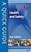 A Quick Guide to Health and Safety by R. Gilbert
