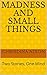 Madness and Small Things by Chrisdina Nixon