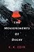 The Measurements of Decay