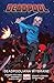 Deadpool. Tom 10. Deadpooliana wybrane (Marvel Now! Deadpool, #10)