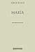 Colección Jorge Isaacs. María (Spanish Edition)