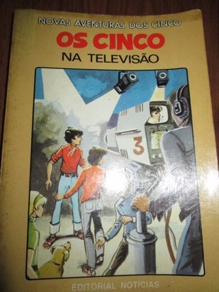 Os Cinco na Televisão (Novas Aventuras dos Cinco #7)