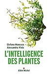 L'Intelligence des plantes by Stefano Mancuso