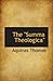 The Summa Theologica