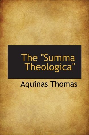 The Summa Theologica