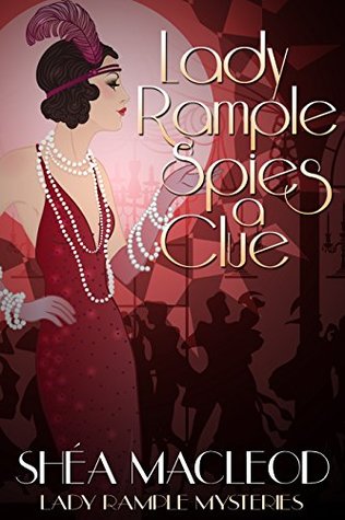 Lady Rample Spies a Clue (Lady Rample Mysteries Book 2)