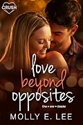 Love Beyond Opposites