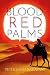 Blood Red Palms