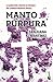 Manto púrpura (Spanish Edition)