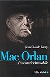 Mac Orlan : L'aventurier immobile (French Edition)