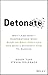 Detonate by Geoff Tuff