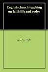 English church teaching on faith life and order English church teaching on faith life and order