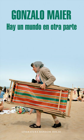 Hay un mundo en otra parte (Paperback)